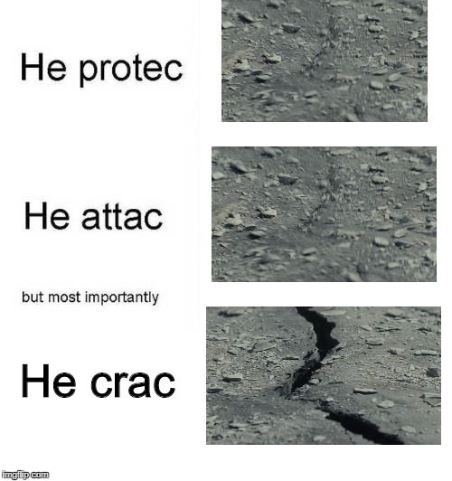 He protec he attac but most importantly | He crac | image tagged in he protec he attac but most importantly | made w/ Imgflip meme maker