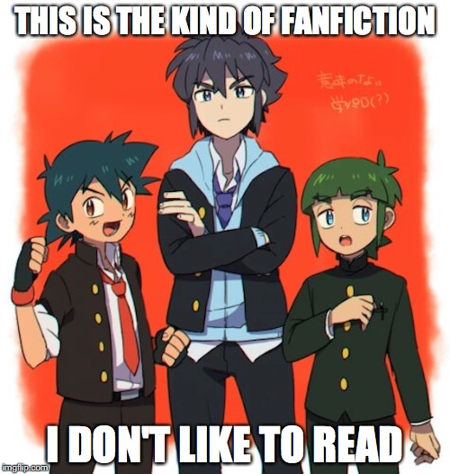Kalos Schoolboys | THIS IS THE KIND OF FANFICTION; I DON'T LIKE TO READ | image tagged in ash ketchum,alain,sawyer,memes,pokemon | made w/ Imgflip meme maker