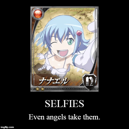 Who knew there were smartphones in Heaven? | image tagged in funny,demotivationals,queen's blade,nanael,selfie,angel | made w/ Imgflip demotivational maker