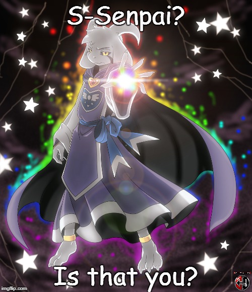 S-Senpai? Is that you? | made w/ Imgflip meme maker