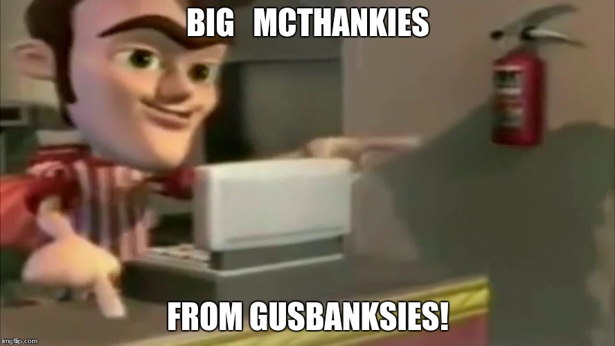 Just made it to 20K! | BIG   MCTHANKIES; FROM GUSBANKSIES! | image tagged in jimmy neutron,thanks,funny,memes | made w/ Imgflip meme maker