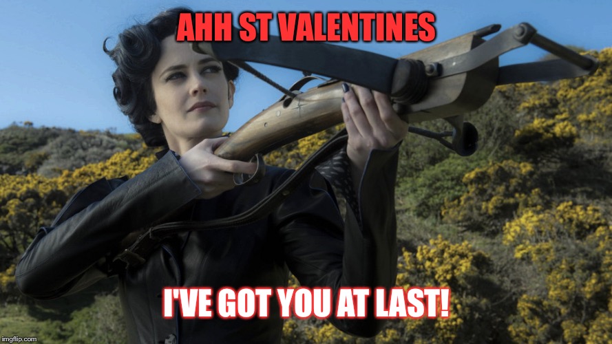 AHH ST VALENTINES I'VE GOT YOU AT LAST! | made w/ Imgflip meme maker