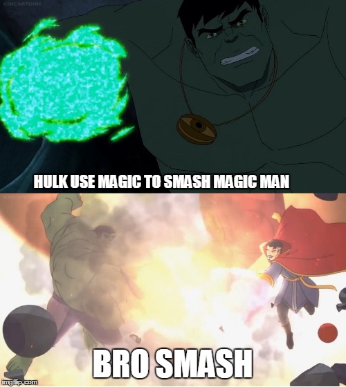 bro smash | HULK USE MAGIC TO SMASH MAGIC MAN; BRO SMASH | image tagged in animation,memes | made w/ Imgflip meme maker