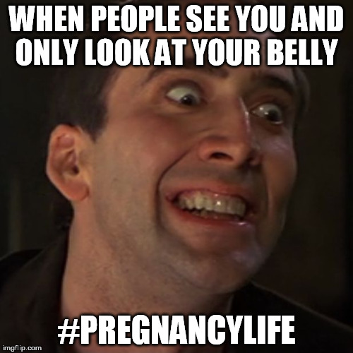 castor troy crazy eyes | WHEN PEOPLE SEE YOU AND ONLY LOOK AT YOUR BELLY; #PREGNANCYLIFE | image tagged in castor troy crazy eyes | made w/ Imgflip meme maker