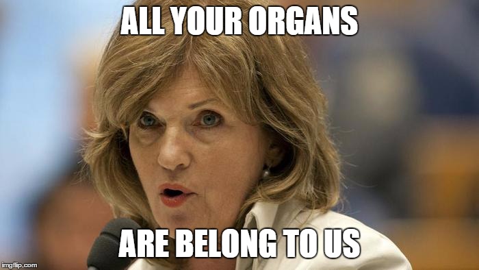 pia dijkstra donorwet | ALL YOUR ORGANS; ARE BELONG TO US | image tagged in pia dijkstra,donorwet,donorlaw,netherlands | made w/ Imgflip meme maker