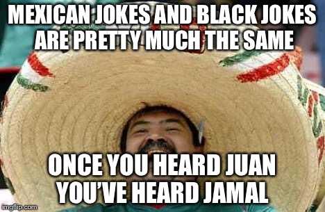 Mexican joke of the day text