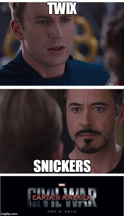 Marvel Civil War 1 | TWIX; SNICKERS | image tagged in memes,marvel civil war 1 | made w/ Imgflip meme maker