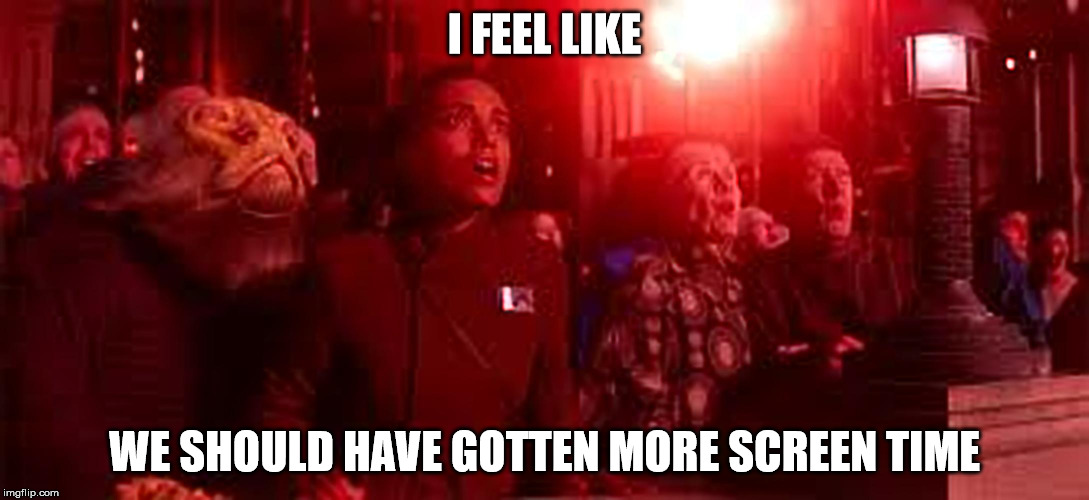 This is how I feel about Star Wars: TFA. | I FEEL LIKE; WE SHOULD HAVE GOTTEN MORE SCREEN TIME | image tagged in star wars,memes | made w/ Imgflip meme maker