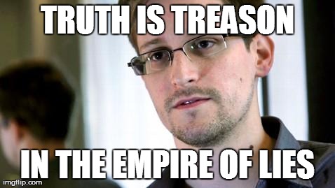 Edward Snowden | TRUTH IS TREASON IN THE EMPIRE OF LIES | image tagged in edward snowden | made w/ Imgflip meme maker