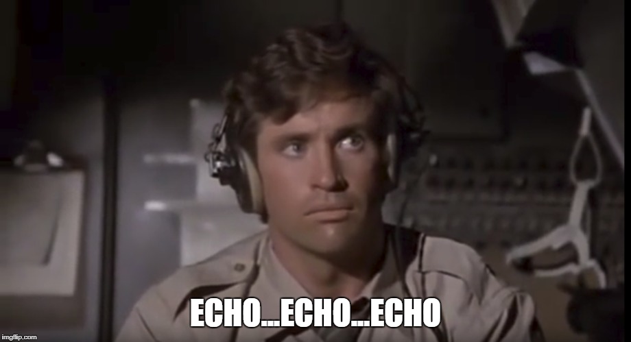 ECHO...ECHO...ECHO | made w/ Imgflip meme maker