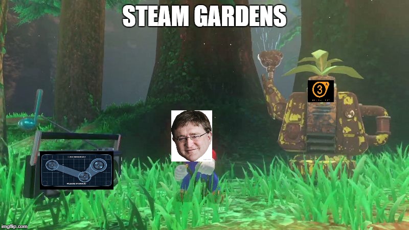 STEAM GARDENS | image tagged in steam gardens | made w/ Imgflip meme maker