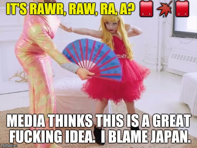 IT'S RAWR, RAW, RA, A?  | made w/ Imgflip meme maker