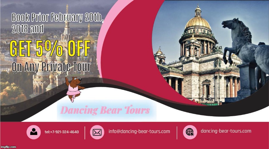 Enjoy an additional 5% off on any St Petersburg private tours during the festivities with us.dancing-bear-tours.com | image tagged in tour,russia,private,festivals,off | made w/ Imgflip meme maker