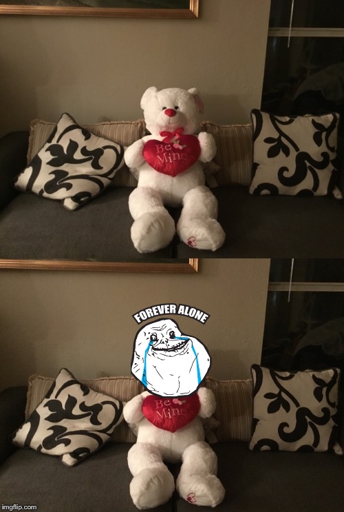 High Quality Forever alone Valentines Day Blank Meme Template