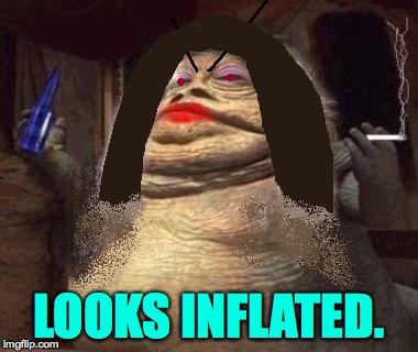 LOOKS INFLATED. | made w/ Imgflip meme maker