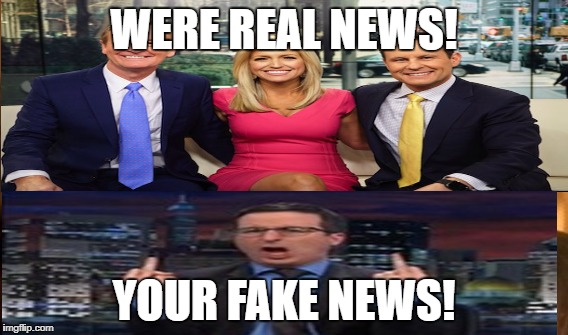 WERE REAL NEWS! YOUR FAKE NEWS! | image tagged in fox news,john oliver | made w/ Imgflip meme maker