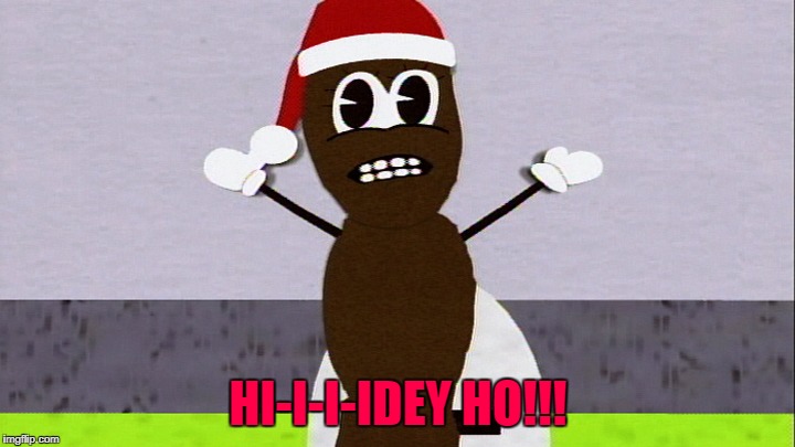 HI-I-I-IDEY HO!!! | made w/ Imgflip meme maker