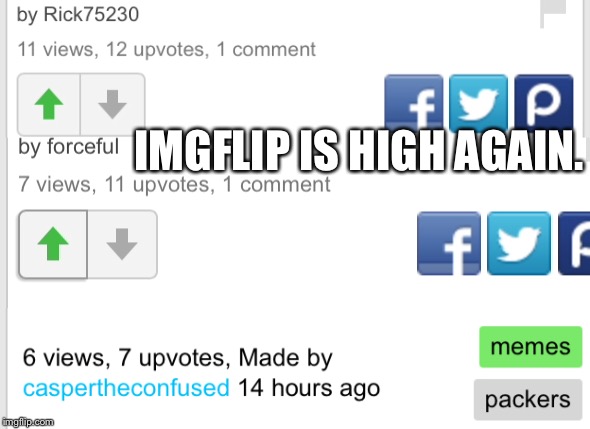 Hugs not drugs | IMGFLIP IS HIGH AGAIN. | image tagged in imgflip,memes,drugs,high,upvotes | made w/ Imgflip meme maker