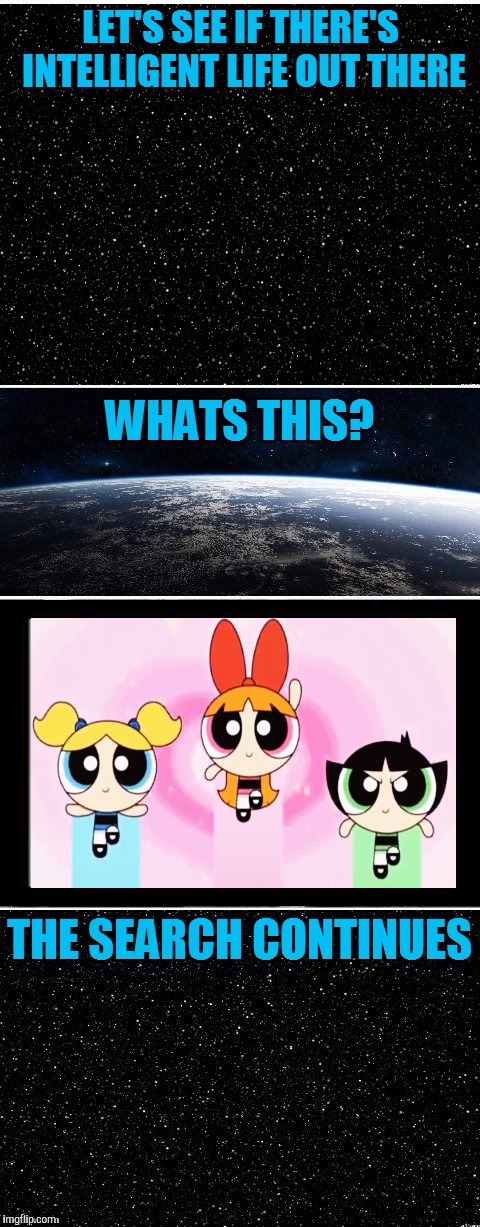 The Search For A Good Reboot Continues | image tagged in the search continues,the powerpuff girls 2016 | made w/ Imgflip meme maker