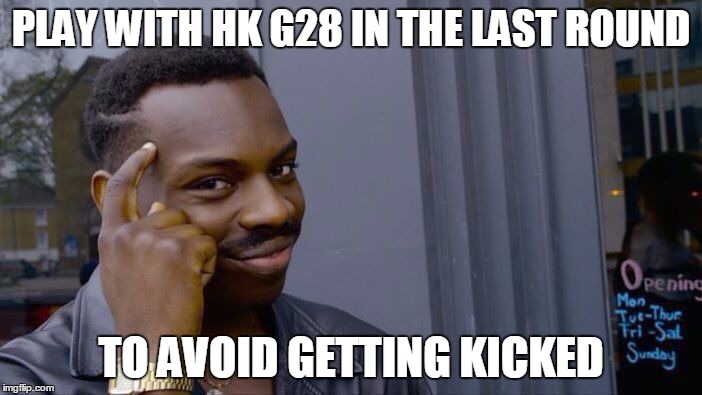 Roll Safe Think About It Meme | PLAY WITH HK G28 IN THE LAST ROUND; TO AVOID GETTING KICKED | image tagged in memes,roll safe think about it,crossfire europe,crossfire memes,crossfire meme,hk g28 | made w/ Imgflip meme maker