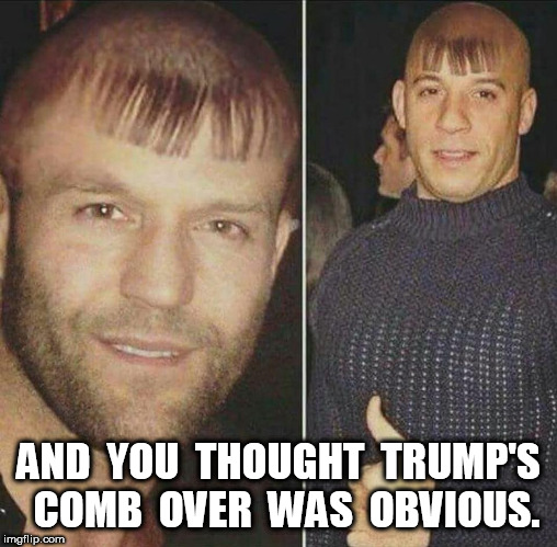 Coolest Comb Over "And You Thought Trump's Was Obvious" | AND  YOU  THOUGHT  TRUMP'S  COMB  OVER  WAS  OBVIOUS. | image tagged in coolest comb over,trump,comb over | made w/ Imgflip meme maker