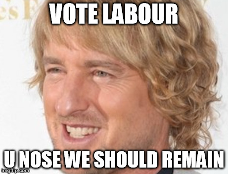 VOTE LABOUR; U NOSE WE SHOULD REMAIN | made w/ Imgflip meme maker