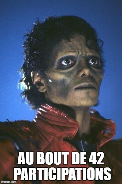 Michael Jackson Zombie | AU BOUT DE 42 PARTICIPATIONS | image tagged in michael jackson zombie | made w/ Imgflip meme maker