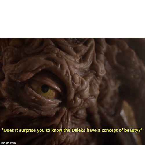 Dalek Prime Minister Blank Meme Template