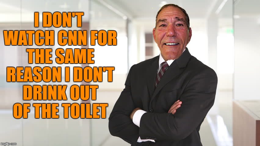 I don't watch CNN for the same reason i don't drink out of the toilet | I DON'T WATCH CNN FOR THE SAME REASON I DON'T DRINK OUT OF THE TOILET | image tagged in cnn fake news | made w/ Imgflip meme maker