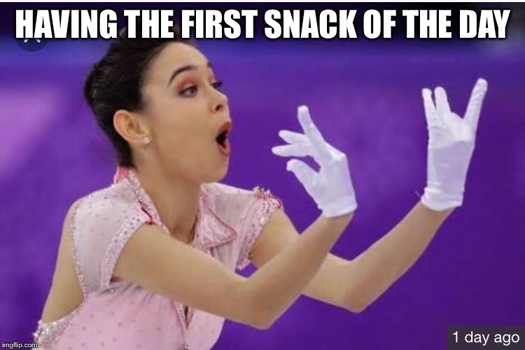 HAVING THE FIRST SNACK OF THE DAY | image tagged in winter olympics | made w/ Imgflip meme maker