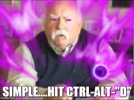 SIMPLE....HIT CTRL-ALT-"D" | made w/ Imgflip meme maker