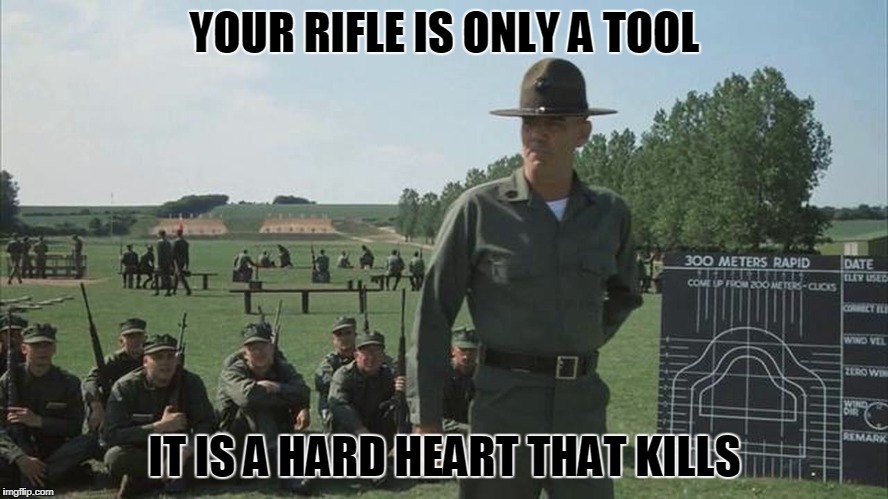 YOUR RIFLE IS ONLY A TOOL; IT IS A HARD HEART THAT KILLS | image tagged in 2a | made w/ Imgflip meme maker
