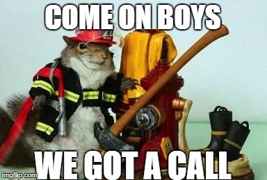 COME ON BOYS WE GOT A CALL | made w/ Imgflip meme maker