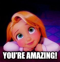 YOU'RE AMAZING! | made w/ Imgflip meme maker