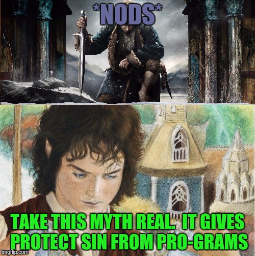 *NODS* TAKE THIS MYTH REAL.  IT GIVES PROTECT SIN FROM PRO-GRAMS | made w/ Imgflip meme maker