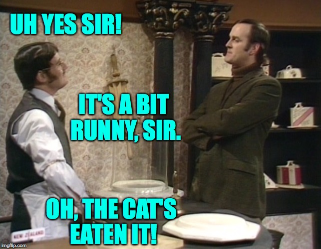 UH YES SIR! OH, THE CAT'S EATEN IT! IT'S A BIT RUNNY, SIR. | made w/ Imgflip meme maker