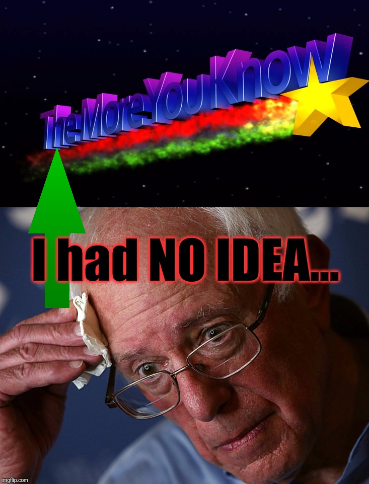 I had NO IDEA... | made w/ Imgflip meme maker