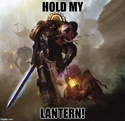 HOLD MY LANTERN! | made w/ Imgflip meme maker