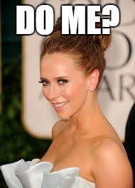 DO ME? | made w/ Imgflip meme maker