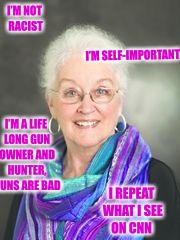 2018 Hipster | I’M NOT RACIST; I’M SELF-IMPORTANT; I’M A LIFE LONG GUN OWNER AND HUNTER, GUNS ARE BAD; I REPEAT WHAT I SEE ON CNN | image tagged in scarf,hipster,liberal logic,college liberal,delusional | made w/ Imgflip meme maker