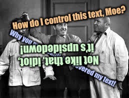 When the 3 stooges meme with spinning texts | . | image tagged in memes,funny memes,3 stooges,spinning texts,imgflip,new feature | made w/ Imgflip meme maker