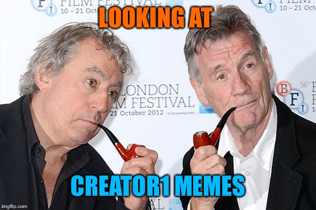 LOOKING AT CREATOR1 MEMES | made w/ Imgflip meme maker