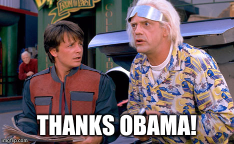 THANKS OBAMA! | made w/ Imgflip meme maker