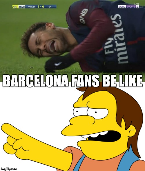 Nelson on Neymar | BARCELONA FANS BE LIKE | image tagged in nelson muntz,the simpsons,neymar,barcelona,psg,football | made w/ Imgflip meme maker