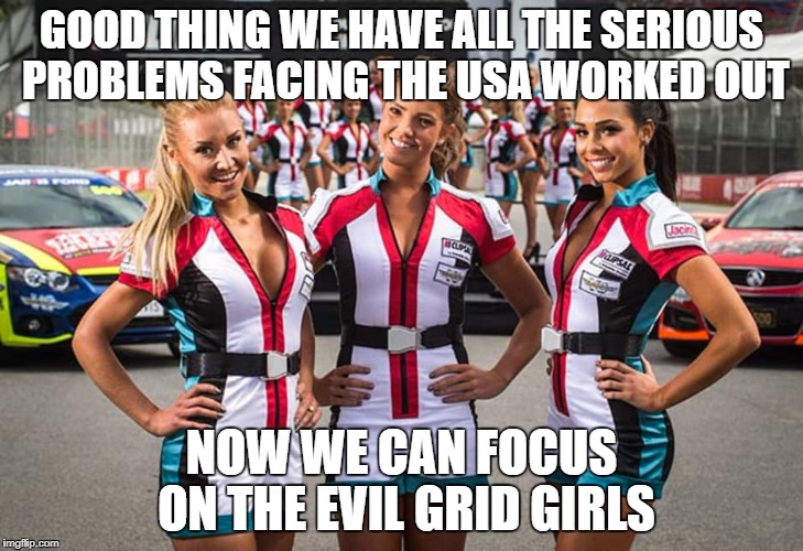 Mass shootings happen with alarming regularity. Good thing the USA has its priorities in the right place! | GOOD THING WE HAVE ALL THE SERIOUS PROBLEMS FACING THE USA WORKED OUT; NOW WE CAN FOCUS ON THE EVIL GRID GIRLS | image tagged in grid girls,usa,america,feminism,mass shooting | made w/ Imgflip meme maker
