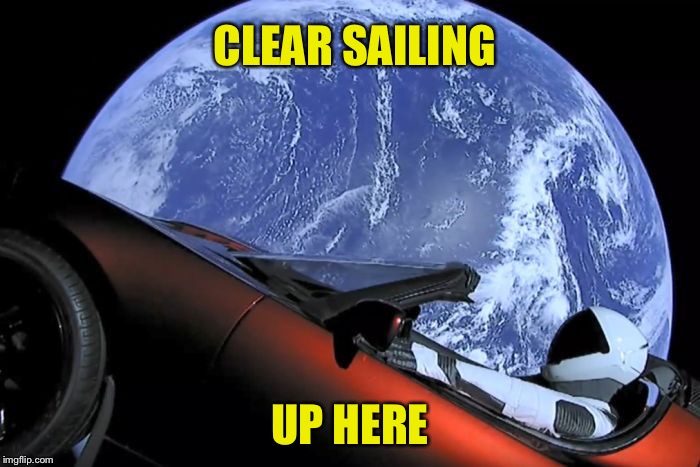 CLEAR SAILING UP HERE | made w/ Imgflip meme maker