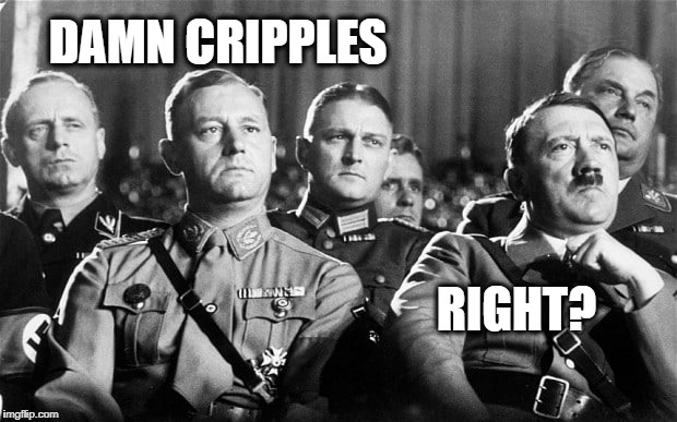DAMN CRIPPLES RIGHT? | made w/ Imgflip meme maker