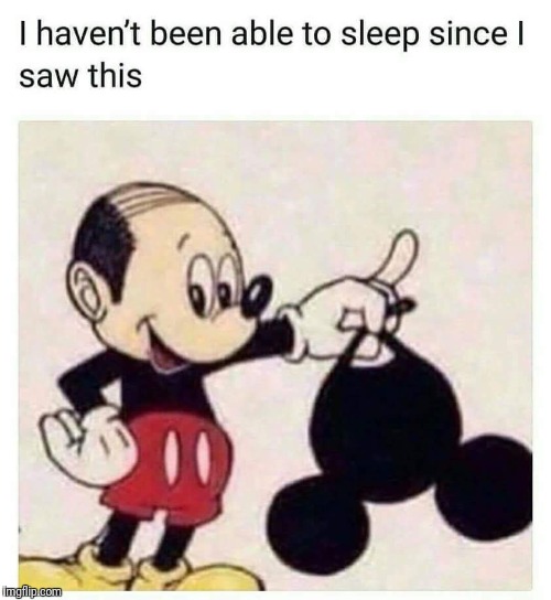 The more you know | image tagged in mickey mouse,fake,ears,waltdisney | made w/ Imgflip meme maker
