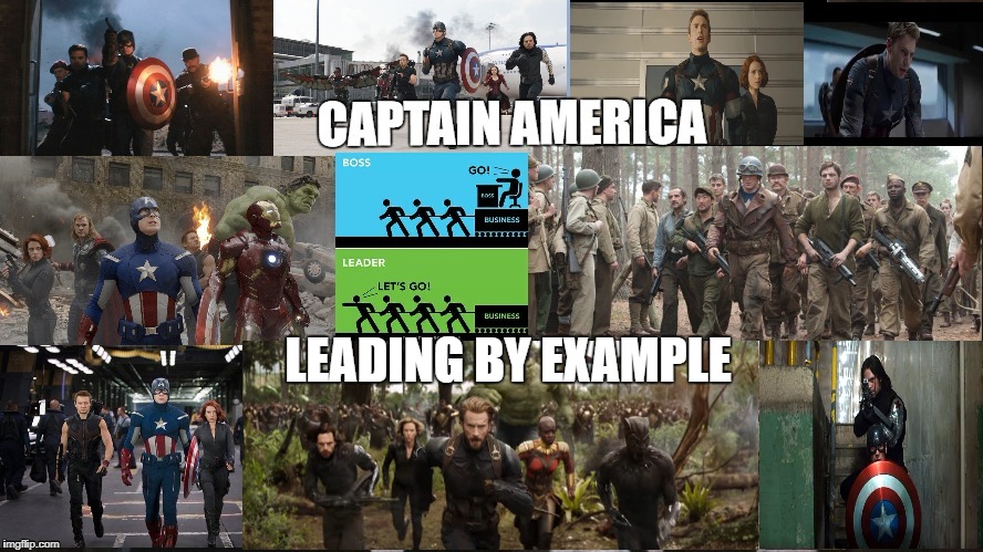 Captain America  | LEADING BY EXAMPLE | image tagged in memes | made w/ Imgflip meme maker