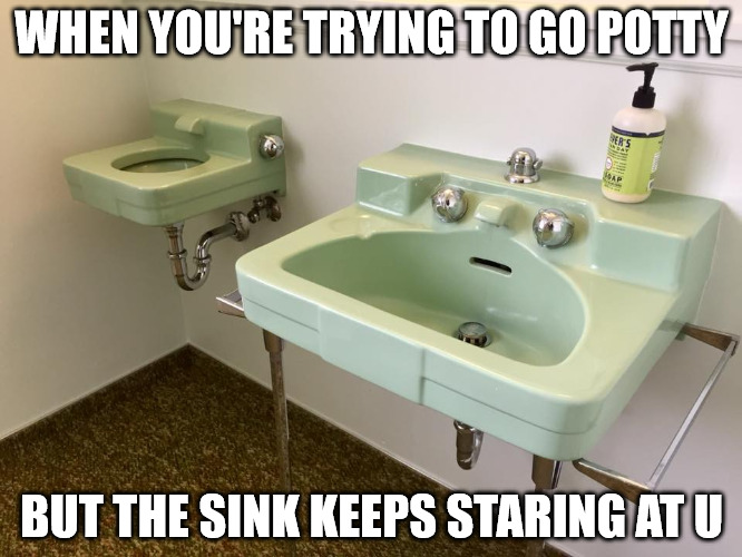 Sink Face | WHEN YOU'RE TRYING TO GO POTTY; BUT THE SINK KEEPS STARING AT U | image tagged in sink,face,staring | made w/ Imgflip meme maker